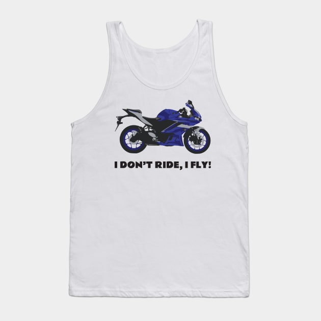 I don't ride, I fly! Yamaha YZF-R3 Blue Tank Top by WiredDesigns